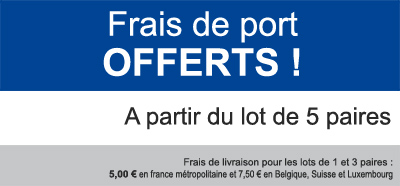 Frais de port offert � partir du lot de 5 paires (5� pour les lots de 1 et 3 paires)